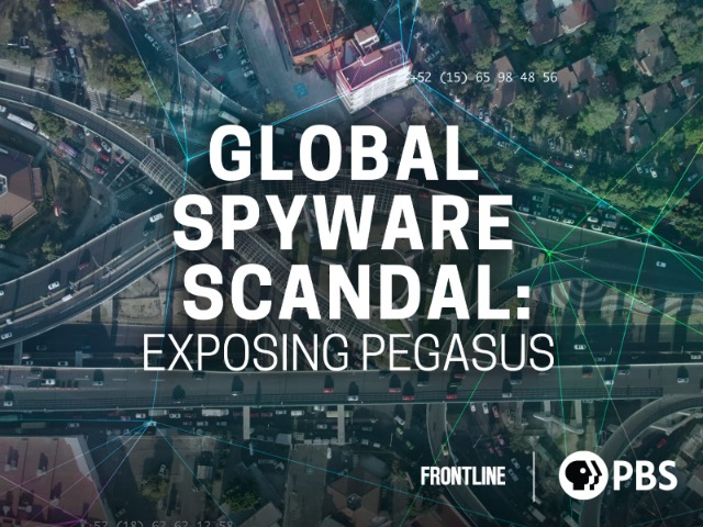 Global Spyware Scandal: Exposing Pegasus (Part 1)